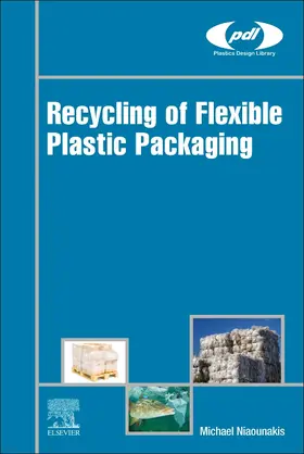 Niaounakis |  Recycling of Flexible Plastic Packaging | Buch |  Sack Fachmedien