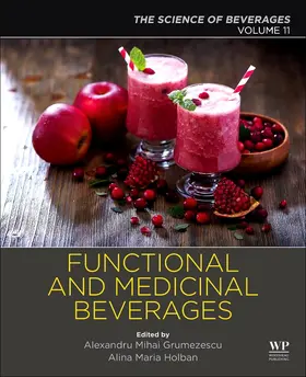 Grumezescu / Holban | Functional and Medicinal Beverages | Buch | 978-0-12-816397-9 | sack.de