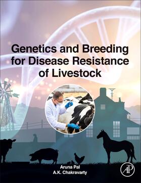 Pal / Chakravarty |  Genetics and Breeding for Disease Resistance of Livestock | Buch |  Sack Fachmedien