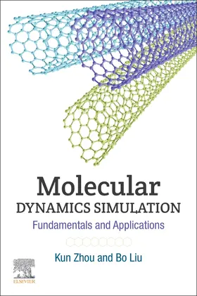 Zhou / Liu |  Zhou, K: Molecular Dynamics Simulation | Buch |  Sack Fachmedien