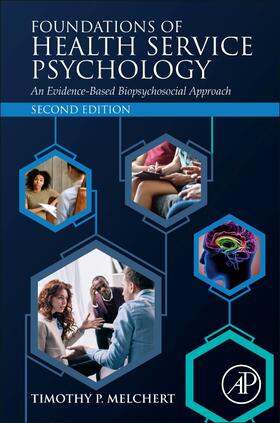 Melchert |  Foundations of Health Service Psychology | Buch |  Sack Fachmedien