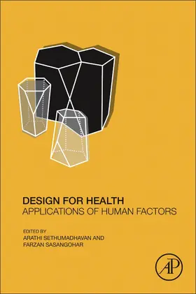 Sethumadhavan / Sasangohar |  Design for Health | Buch |  Sack Fachmedien