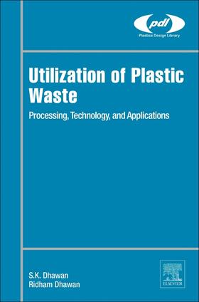 Dhawan |  Utilization of Plastic Waste | Buch |  Sack Fachmedien