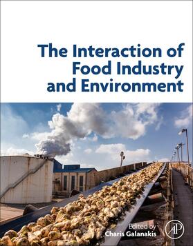 Galanakis |  Interaction of Food Industry and Environment | Buch |  Sack Fachmedien