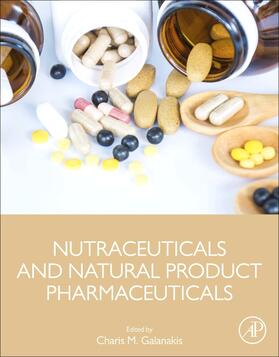 Galanakis |  Nutraceuticals and Natural Product Pharmaceuticals | Buch |  Sack Fachmedien