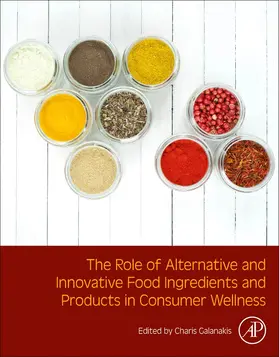 Galanakis |  The Role of Alternative and Innovative Food Ingredients and Products in Consumer Wellness | Buch |  Sack Fachmedien