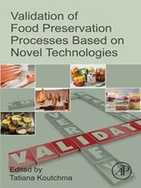 Koutchma |  Validation of Food Preservation Processes based on Novel Technologies | eBook | Sack Fachmedien