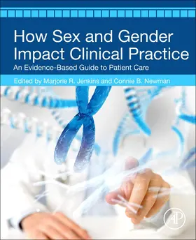 Jenkins / Newman |  How Sex and Gender Impact Clinical Practice | Buch |  Sack Fachmedien