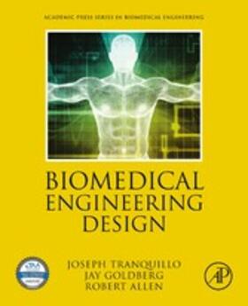 Tranquillo / Goldberg / Allen |  Biomedical Engineering Design | eBook | Sack Fachmedien