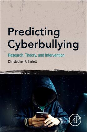 Barlett |  Predicting Cyberbullying | Buch |  Sack Fachmedien