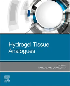 Jayakumar / Rajendran |  Hydrogel Tissue Analogues | Buch |  Sack Fachmedien