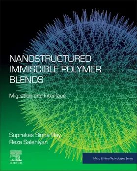 Sinha Ray / Salehiyan |  Nanostructured Immiscible Polymer Blends | Buch |  Sack Fachmedien