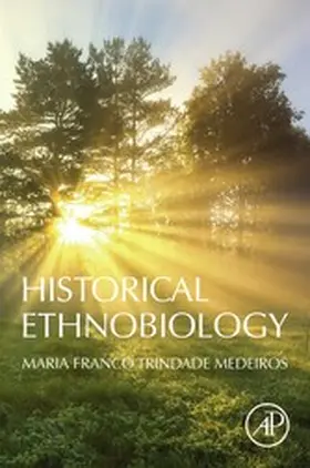 Medeiros |  Historical Ethnobiology | eBook | Sack Fachmedien