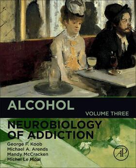 Koob / Arends / McCracken |  Alcohol | Buch |  Sack Fachmedien