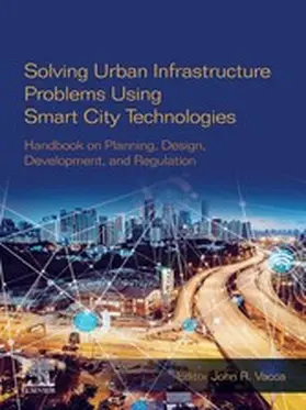 Vacca |  Solving Urban Infrastructure Problems Using Smart City Technologies | eBook | Sack Fachmedien