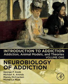 Koob / Arends / McCracken |  Introduction to Addiction | Buch |  Sack Fachmedien