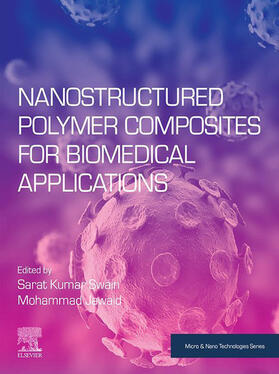 Swain / Jawaid |  Nanostructured Polymer Composites for Biomedical Applications | eBook | Sack Fachmedien