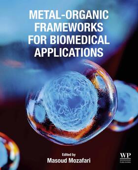 Mozafari |  Metal-Organic Frameworks for Biomedical Applications | eBook | Sack Fachmedien