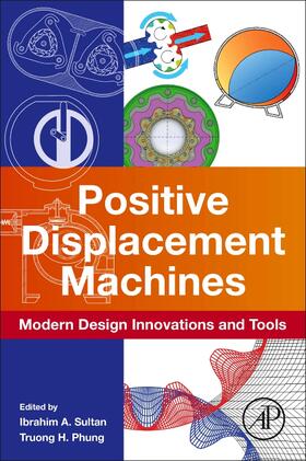 Sultan / Phung |  Positive Displacement Machines | Buch |  Sack Fachmedien