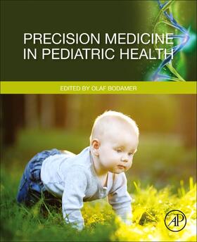 Bodamer |  Precision Medicine in Pediatric Health | Buch |  Sack Fachmedien