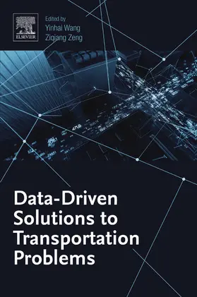 Wang / Zeng |  Data-Driven Solutions to Transportation Problems | eBook | Sack Fachmedien