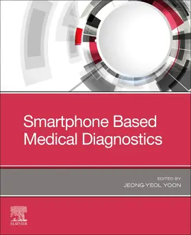 Yoon |  Smartphone Based Medical Diagnostics | Buch |  Sack Fachmedien