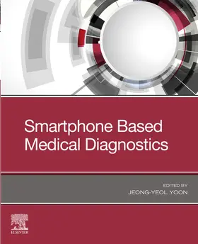 Yoon |  Smartphone Based Medical Diagnostics | eBook | Sack Fachmedien