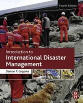 Coppola |  Introduction to International Disaster Management | eBook | Sack Fachmedien