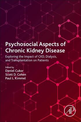 Cukor / Cohen / Kimmel |  Psychosocial Aspects of Chronic Kidney Disease | Buch |  Sack Fachmedien