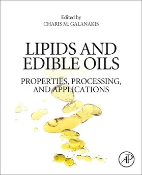 Galanakis |  Lipids and Edible Oils | Buch |  Sack Fachmedien