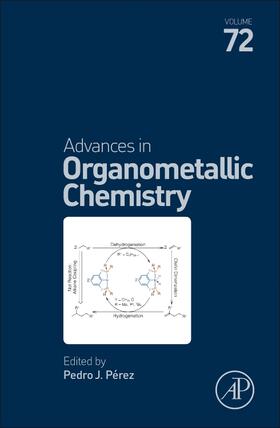 Perez |  Advances in Organometallic Chemistry | Buch |  Sack Fachmedien