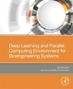 Sangaiah |  Deep Learning and Parallel Computing Environment for Bioengineering Systems | eBook | Sack Fachmedien