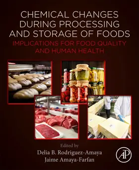 Rodriguez-Amaya / Amaya-Farfan |  Chemical Changes During Processing and Storage of Foods | Buch |  Sack Fachmedien