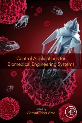 Azar / Taher Azar |  Control Applications for Biomedical Engineering Systems | Buch |  Sack Fachmedien