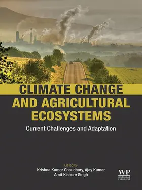 Choudhary / Kumar |  Climate Change and Agricultural Ecosystems | eBook | Sack Fachmedien