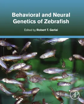 Gerlai |  Behavioral and Neural Genetics of Zebrafish | eBook | Sack Fachmedien