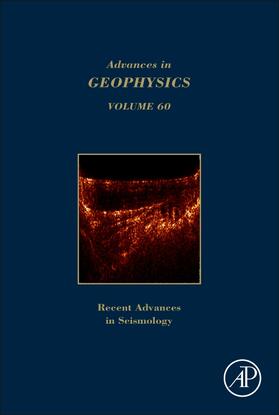 Schmelzbach |  Advances in Geophysics: Recent Advances in Seismology | Buch |  Sack Fachmedien