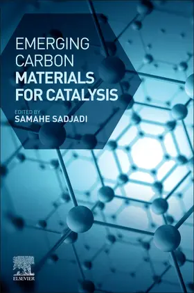 Sadjadi |  Emerging Carbon Materials for Catalysis | Buch |  Sack Fachmedien