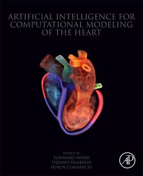 Mansi / Passerini / Comaniciu |  Artificial Intelligence for Computational Modeling of the Heart | Buch |  Sack Fachmedien