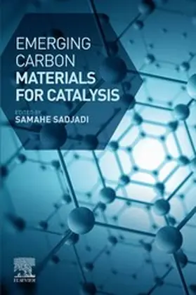 Sadjadi |  Emerging Carbon Materials for Catalysis | eBook | Sack Fachmedien