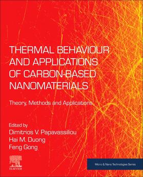 Papavassiliou / Duong / Gong |  Thermal Behaviour and Applications of Carbon-Based Nanomater | Buch |  Sack Fachmedien
