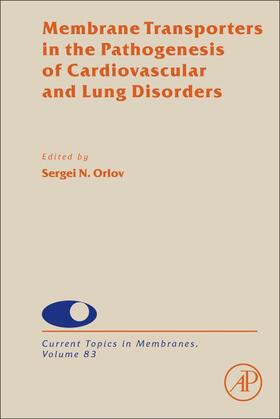  Membrane Transporters in the Pathogenesis of Cardiovascular and Lung Disorders | Buch |  Sack Fachmedien