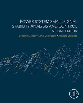 Mondal / Chakrabarti / Sengupta |  Power System Small Signal Stability Analysis and Control | eBook | Sack Fachmedien