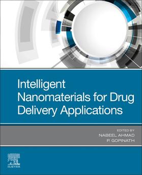 Ahmad / Packirisamy |  Intelligent Nanomaterials for Drug Delivery Applications | Buch |  Sack Fachmedien