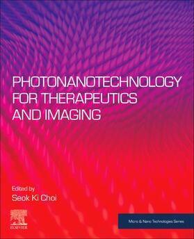 Choi |  Photonanotechnology for Therapeutics and Imaging | Buch |  Sack Fachmedien