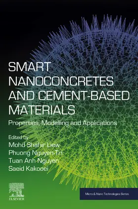 Liew / Nguyen-Tri / Nguyen |  Smart Nanoconcretes and Cement-Based Materials | eBook | Sack Fachmedien