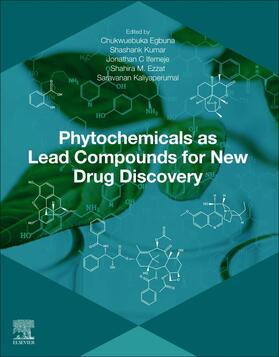 Egbuna / Kumar / Ifemeje |  Phytochemicals as Lead Compounds for New Drug Discovery | Buch |  Sack Fachmedien