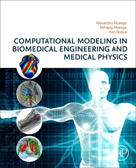 Morega / Dobre |  Computational Modeling in Biomedical Engineering and Medical Physics | Buch |  Sack Fachmedien