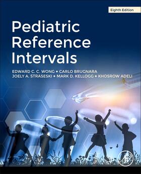 Brugnara / Wong / Straseski |  Pediatric Reference Intervals | Buch |  Sack Fachmedien