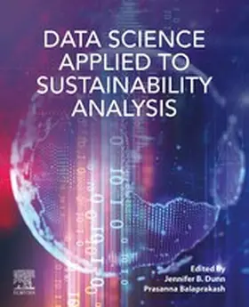 Dunn / Balaprakash |  Data Science Applied to Sustainability Analysis | eBook | Sack Fachmedien